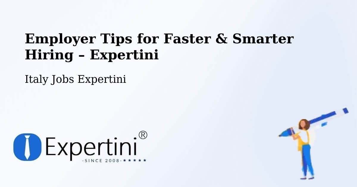 Employer Tips for Hiring & Recruitment – Capaci - Capaci, Italy Jobs Expertini