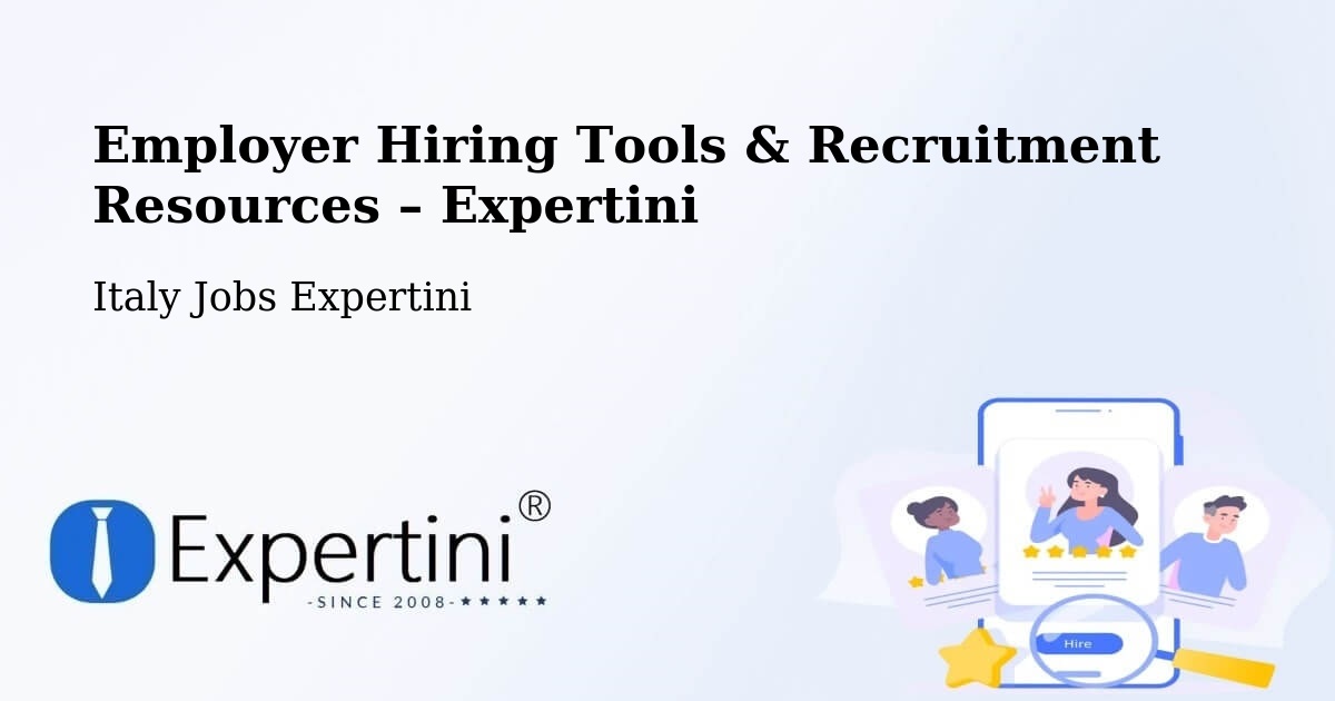 Employer Hiring Tools & Recruitment Resources – Capaci - Capaci, Italy Jobs Expertini