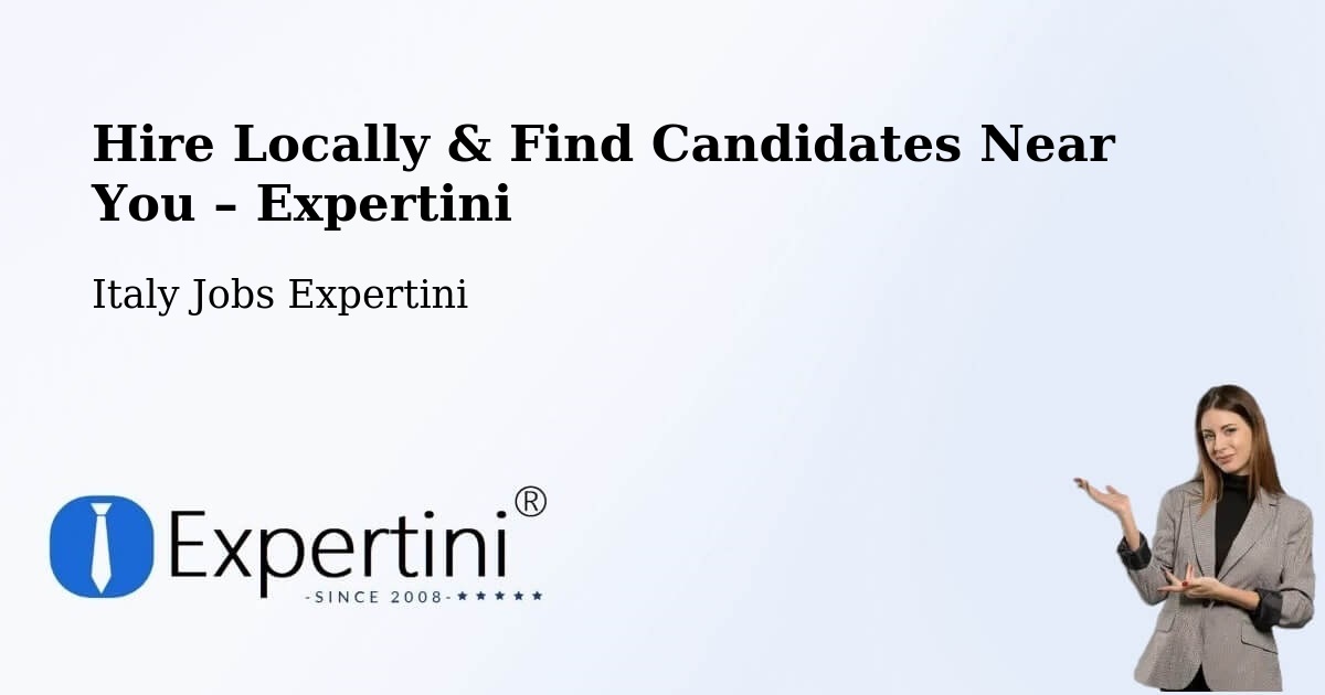Hire Locally in Capaci – Find Qualified Candidates Near You - Capaci, Italy Jobs Expertini